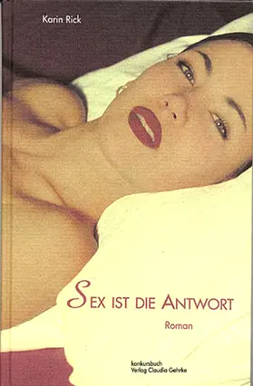 Rick |  Sex ist die Antwort | eBook | Sack Fachmedien
