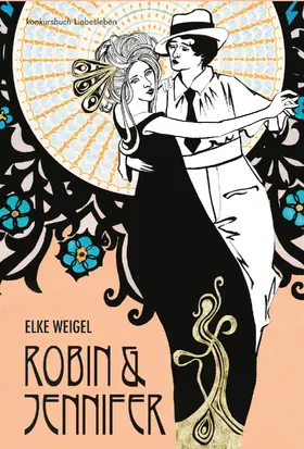 Weigel |  Robin und Jennifer. Historischer Liebesroman | eBook | Sack Fachmedien