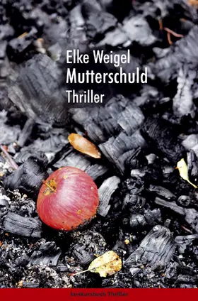 Weigel | Mutterschuld. | E-Book | www.sack.de