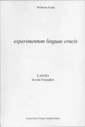 Frank |  experimentum linguae crucis | Buch |  Sack Fachmedien