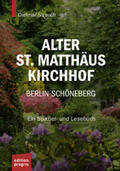 Strauch |  Alter St. Matthäus Kirchhof Berlin-Schöneberg | Buch |  Sack Fachmedien
