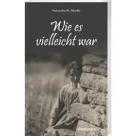 Hoefer |  Wie es vielleicht war | Buch |  Sack Fachmedien