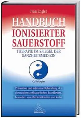 Engler |  Handbuch Ionisierter Sauerstoff | Buch |  Sack Fachmedien