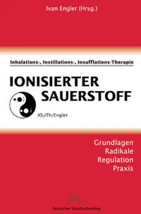 Engler |  Ionisierter Sauerstoff | Buch |  Sack Fachmedien