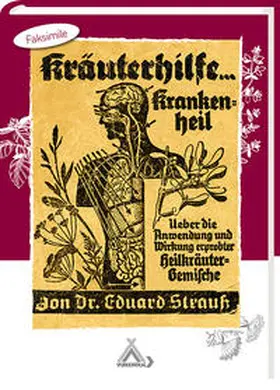 Strauss |  Kräuterhilfe… Krankenheil | Buch |  Sack Fachmedien
