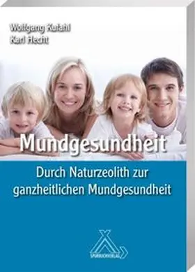 Hecht / Kufahl |  Mundgesundheit | Buch |  Sack Fachmedien