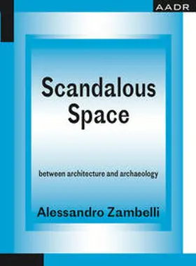 Zambelli | Scandalous Space | Buch | 978-3-88778-562-8 | www.sack.de