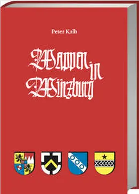 Kolb |  Wappen in Würzburg | Buch |  Sack Fachmedien