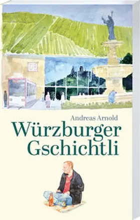 Arnold |  Würzburger Gschichtli | Buch |  Sack Fachmedien