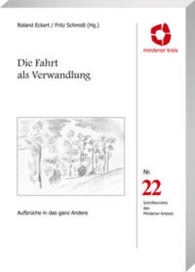 Eckert / Schmidt |  Eckert, R: Fahrt als Verwandlung | Buch |  Sack Fachmedien