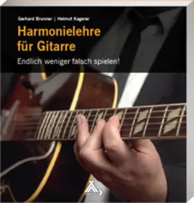 Brunner / Kagerer |  Harmonielehre für Gitarre | Buch |  Sack Fachmedien
