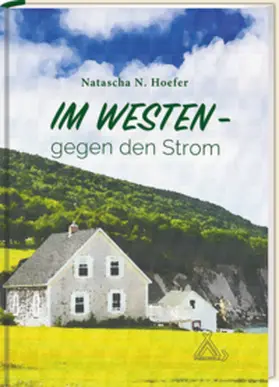 Hoefer |  Im Westen - gegen den Strom | Buch |  Sack Fachmedien