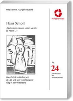 Schmidt / Reulecke |  Schmidt, F: Hans Scholl | Buch |  Sack Fachmedien