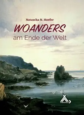 Hoefer |  Woanders am Ende der Welt | eBook | Sack Fachmedien