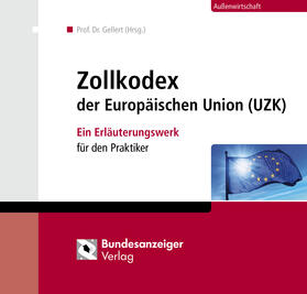 Halbig / Matschuk / Reuter | Zollkodex der Europäischen Union (UZK) | Loseblattwerk | sack.de