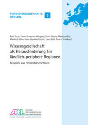Stein / Wiegand / Dehne |  Wissensgesellschaft als Herausforderung für ländlich-periphere Regionen | Buch |  Sack Fachmedien