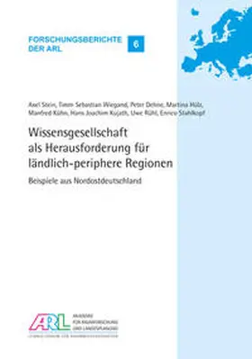 Stein / Wiegand / Dehne |  Wissensgesellschaft als Herausforderung für ländlich-periphere Regionen | Buch |  Sack Fachmedien