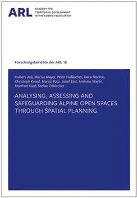 Job / Mayer / Haßlacher |  Analysing, assessing and safeguarding Alpine open spaces through spatial planning. | Buch |  Sack Fachmedien