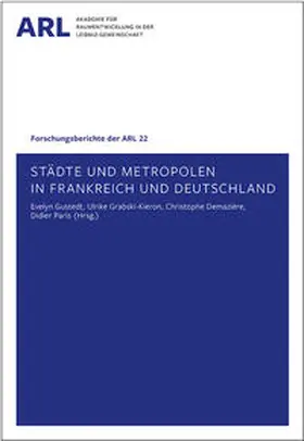 Gustedt / Grabski-Kieron / Demazière |  Städte und Metropolen in Frankreich und Deutschland | Buch |  Sack Fachmedien