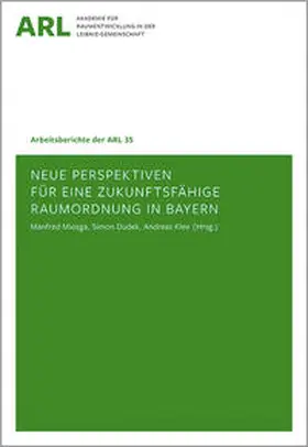 Miosga / Dudek / Klee |  Neue Perspektiven für eine zukunftsfähige Raumordnung in Bayern | Buch |  Sack Fachmedien