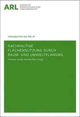 Jacoby / Klee |  Nachhaltige Flächennutzung durch Raum- und Umweltplanung | Buch |  Sack Fachmedien