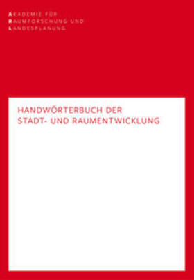 Blotevogel / Döring / Grotefels | Handwörterbuch der Stadt- und Raumentwicklung | Buch | 978-3-88838-560-5 | sack.de