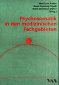 Keller / Studt / Deter |  Psychosomatik in den medizinischen Fachgebieten | Buch |  Sack Fachmedien