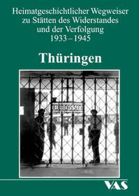 Studienkreis Deutscher Widerstand, Frankfurt / Thüringer Verband VdN / BdA / Krause-Schmitt |  Thüringen | Buch |  Sack Fachmedien