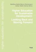 Barth / Rieckmann / Sanusi |  Higher Education fpr Sustainable Development: Looking Back an Moving Forward | Buch |  Sack Fachmedien
