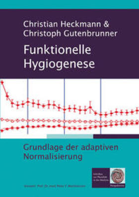 Heckmann / Gutenbrunner | Funktionelle Hygiogenese | Buch | 978-3-88864-490-0 | sack.de