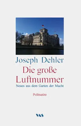 Dehler |  Die große Luftnummer | Buch |  Sack Fachmedien