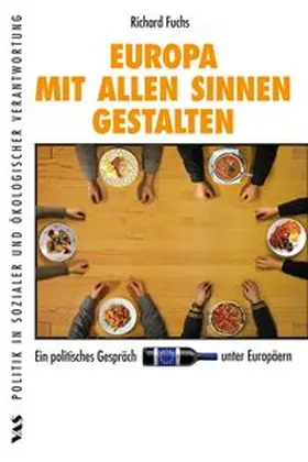 Fuchs |  EUROPA MIT ALLEN SINNEN GESTALTEN | Buch |  Sack Fachmedien
