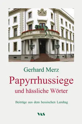 Merz |  Papyrrhussiege und hässliche Wörter | Buch |  Sack Fachmedien