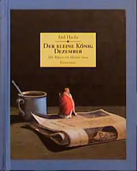 Hacke |  Der kleine König Dezember | Buch |  Sack Fachmedien