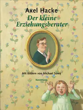 Hacke |  Der kleine Erziehungsberater | Buch |  Sack Fachmedien
