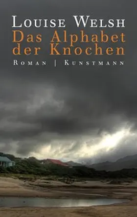 Welsh |  Das Alphabet der Knochen | Buch |  Sack Fachmedien