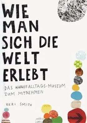 Smith | Wie man sich die Welt erlebt | Buch | 978-3-88897-709-1 | www.sack.de