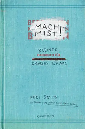 Smith | Mach Mist! | Buch | 978-3-88897-761-9 | www.sack.de