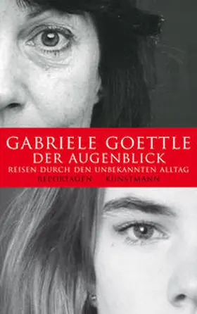 Goettle |  Der Augenblick | Buch |  Sack Fachmedien