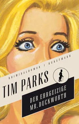 Parks |  Der ehrgeizige Mr. Duckworth | Buch |  Sack Fachmedien
