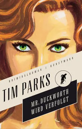 Parks |  Mr. Duckworth wird verfolgt | Buch |  Sack Fachmedien