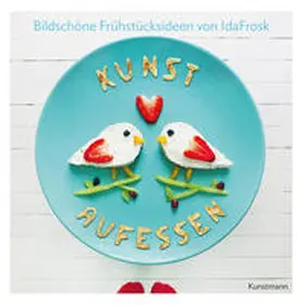Frosk / IdaFrosk |  Kunst aufessen | Buch |  Sack Fachmedien