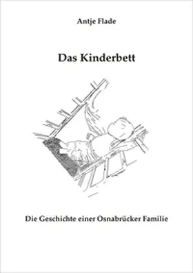 Flade |  Das Kinderbett | Buch |  Sack Fachmedien