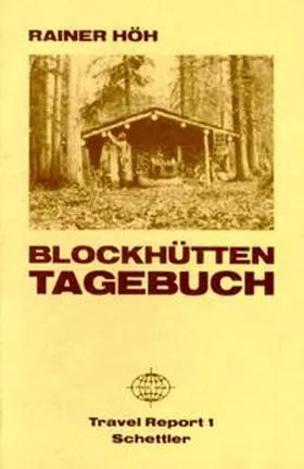 Höh |  Blockhütten-Tagebuch | Buch |  Sack Fachmedien