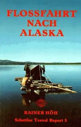 Höh |  Flossfahrt nach Alaska | Buch |  Sack Fachmedien