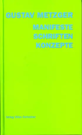 Metzger |  Manifeste und Schriften | Buch |  Sack Fachmedien