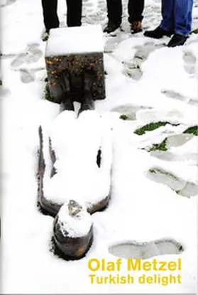 Huber / Matt / Wagner |  Olaf Metzel Turkish Delight | Buch |  Sack Fachmedien