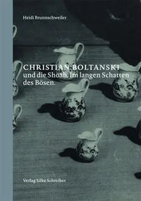 Brunnschweiler |  Christian Boltanski und die Shoah | Buch |  Sack Fachmedien