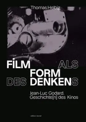 Helbig |  Film als Form des Denkens | Buch |  Sack Fachmedien