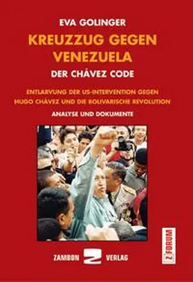 Golinger |  Kreuzzug gegen Venezuela - Der Chávez Code | Buch |  Sack Fachmedien